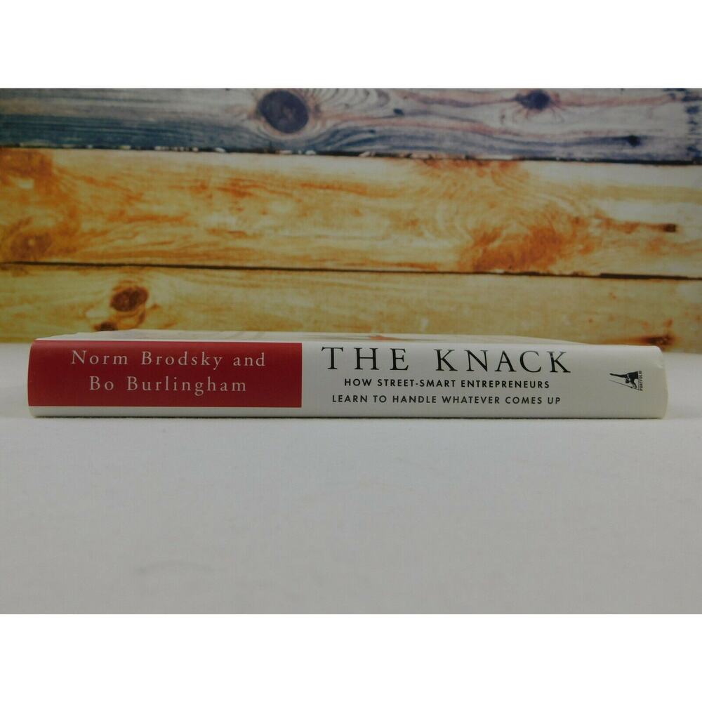 The Knack 2008 How Street-Smart Entrepreneurs Learn to Handle Whatever Comes Up - Picture 3 of 9